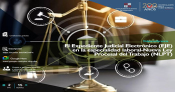 Conferencia online El expediente judicial electrónico especialidad laboral - Nueva ley procesal trabajo 