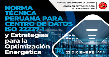  Conferencia online Norma técnica peruana para centro de datos ISO 22237-1 y estrategias para la optimización energética