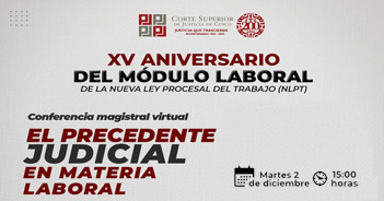  Conferencia online "El precedente judicial en materia laboral" de la Corte Superior de Justicia de Cusco