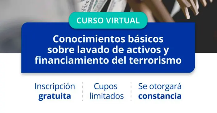  Curso virtual: "Conocimientos básicos sobre lavado de activos y financiamiento del terrorismo"de la SBS
