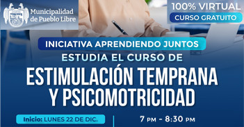  Curso online gratis "Estimulación Temprana y Psicomotricidad" de la Municipalidad de Pueblo Libre