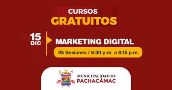  Curso online gratis "Marketing digital" de la Municipalidad Distrital de Pachacámac
