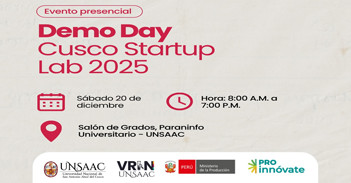  Evento presencial gratis "Demo Day Cusco Startup Lab 2025" del PRODUCE