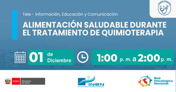 Capacitación online gratis sobre: "Alimentación Saludable durante el tratamiento de Quimioterapia" del INEN