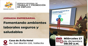  Jornada presencial "Fomentando ambientes laborales seguros y saludables" Gerencia Regional de Trabajo Arequipa