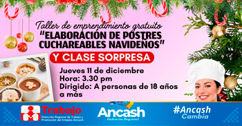  Taller presencial gratis  "Elaboración de postres cuchareables navideños" de la DRTPE Ancash