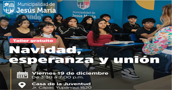  Taller presencial gratis "Navidad, Esperanza y Unión" de la Municipalidad de Jesús María