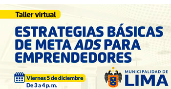  Taller online "Estrategias basicas de meta ads para emprendedores" de la Municipalidad de lima
