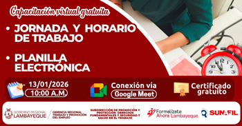 Capacitación online gratis "Jornada y horario de trabajo, Planilla electrónica" de la GRTPE Lambayeque