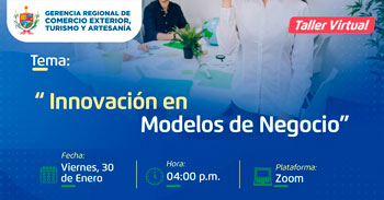   Capacitación online "Innovación en modelos de negocio" de la GERCETUR La Libertad