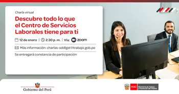  Charla online gratis "Descubre todo lo que el Centro de Servicios Laborales tiene para ti" del MTPE