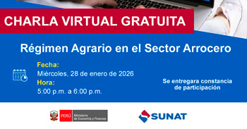  Charla online gratis "Régimen Agrario en el Sector Arrocero" de la SUNAT