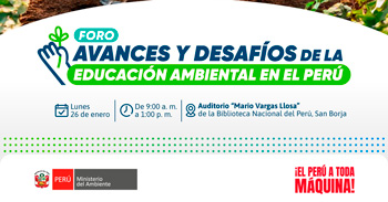  Foro presencial "Avances y desafíos de la educación ambiental en el Perú" del MINAM
