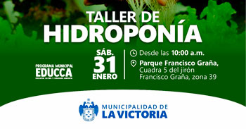  Taller presencial "Hidroponía" de la Municipalidad Distrital de La Victoria