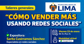  Taller online: "Cómo vender más usando redes sociales" de la Municipalidad de Lima