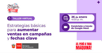 Taller virtual "Estrategias básicas para aumentar ventas en campañas y fechas clave" de Produce