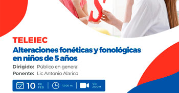 Charla online "Alteraciones fonéticas y fonológicas en niños de 5 años" 