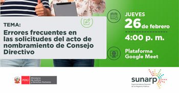  Capacitación virtual gratuita Errores frecuentes en las solicitudes del acto de nombramiento de Consejo Directivo