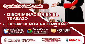  Capacitación online gratis " Discriminación en el trabajo, Licencia por paternidad" de la GRTPE Lambayeque