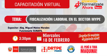  Capacitación online gratis "Fiscalización laboral al sector MYPE" de la DRTPE Pasco