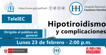  Capacitación online "Hipotiroidismo y complicaciones" del Hospital Nacional Cayetano Heredia