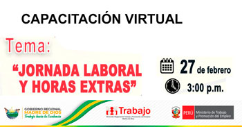  Capacitación online "Jornada Laboral y Horas Extras"  de la DRTPE de Madre de Dios