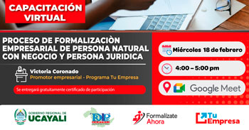  Capacitación online "Proceso de Formalización Empresarial de Persona Natural con Negocio y Persona Jurídica"