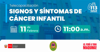  Capacitación online "Signos y síntomas de cáncer infantil" del MINSA