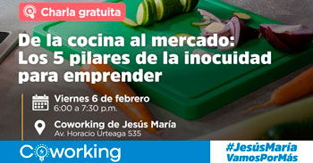  Charla presencial gratis "De la cocina al mercado" de la Municipalidad de Jesús María