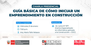  Charla presencial "Guía básica de cómo iniciar un emprendimiento en construcción" Sencico Trujillo