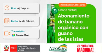  Charla online gratis "Abonamiento con guano de las islas Cultivo de banano orgánico" de Agro Rural