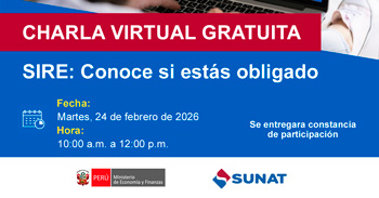  Charla online gratis "SIRE: Conoce si estás obligado" de la SUNAT