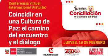  Conferencia online "Coincidir en una cultura de paz: El camino del encuentro y el diálogo" del MINJUSDH