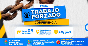  Conferencia online "Por el Día de la Lucha Contra el Trabajo Forzoso" de la GRTPE - La Libertad