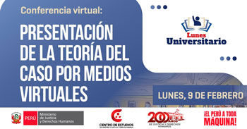  Conferencia online "Presentación de la Teoría del Caso por medios virtuales" del MINJUSDH