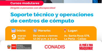  Curso presencial gratis "Soporte técnico y operaciones de centros de cómputo" del MIMP Conadis