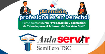  Curso Presencial "Preparación y Formación de Talento para el Tribunal del Servicio Civil" del Servir Perú