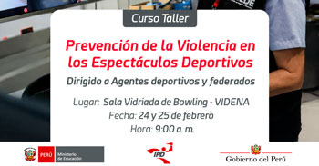  Curso taller presencial "Prevención de la Violencia en los Espectáculos Deportivos" del IPD