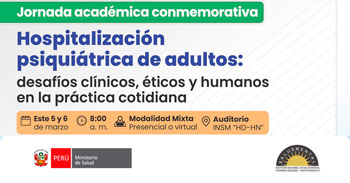  Evento gratuito "Hospitalización psiquiátrica de adultos: desafíos clínicos, éticos y humanos"