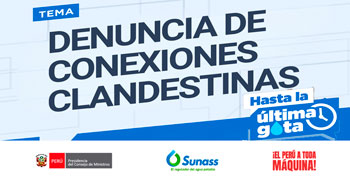  Evento online "Denuncia de conexiones clandestinas" de SUNASS