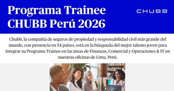  Programa Trainee de CHUBB Perú 2026