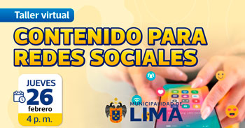  Taller online: "Contenido para Redes Sociales" de la Municipalidad de Lima