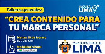 Taller online: "Crea contenido para tu marca personal" de la Municipalidad de Lima