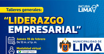  Taller online: "Liderazgo empresarial" de la Municipalidad de Lima