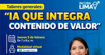  Taller online: "IA que integra contenido de valor" de la Municipalidad de Lima