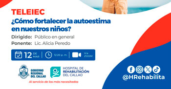  Capacitación online "¿Cómo fortalecer la autoestima en nuestros niños?" Hospital de Rehabilitación del Callao