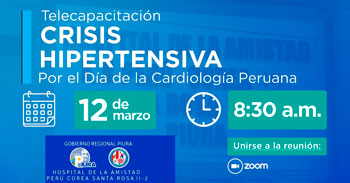  Capacitación online "Crisis Hipertensiva" del Hospital de la Amistad Perú Corea Santa Rosa