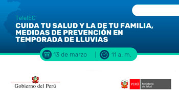  Capacitación online "Cuida tu salud y la de tu familia, medidas de prevención en temporada de lluvias" 