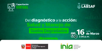  Capacitación online "Del Diagnóstico a la Acción: Salud y Manejo de Suelos Degradados" del INIA