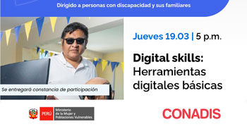  Capacitación virtual "Digital skills: Herramientas digitales básicas" del MIMP Conadis